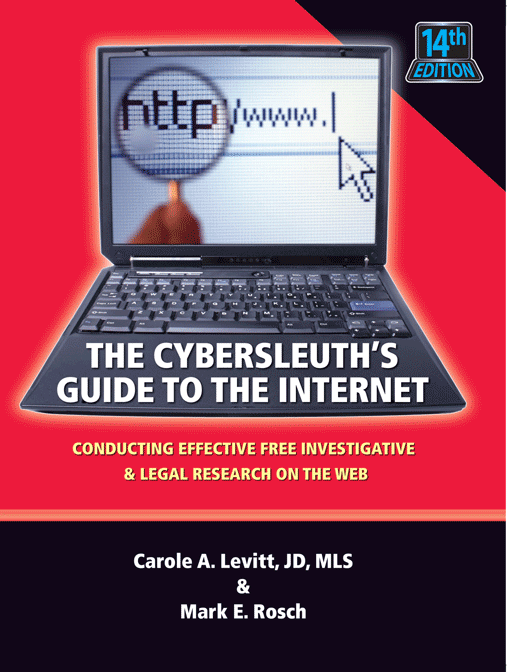Cybersleuth's Guide to the Internet, 14th edition