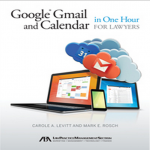 Google GMail and Calendar in One Hour for lawyers