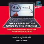 Cybersleuth's Guide to the Internet: Conducting Effective Free Investigative & Legal Research on the Web | 14th edition Revised 2019