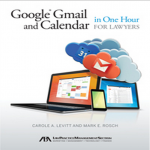 Google Gmail and Calendar in One Hour for Lawyers